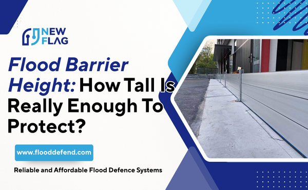 NEWS 49 How Tall Is Really Enough about flood barrier height